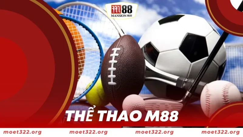 Thể Thao M88 1 Thể thao M88